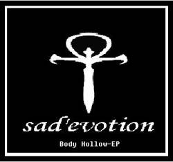 Sad'Evotion : Body Hollow